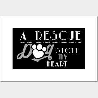 A Rescue Dog Stole My Heart - Dog Lovers Dogs Posters and Art